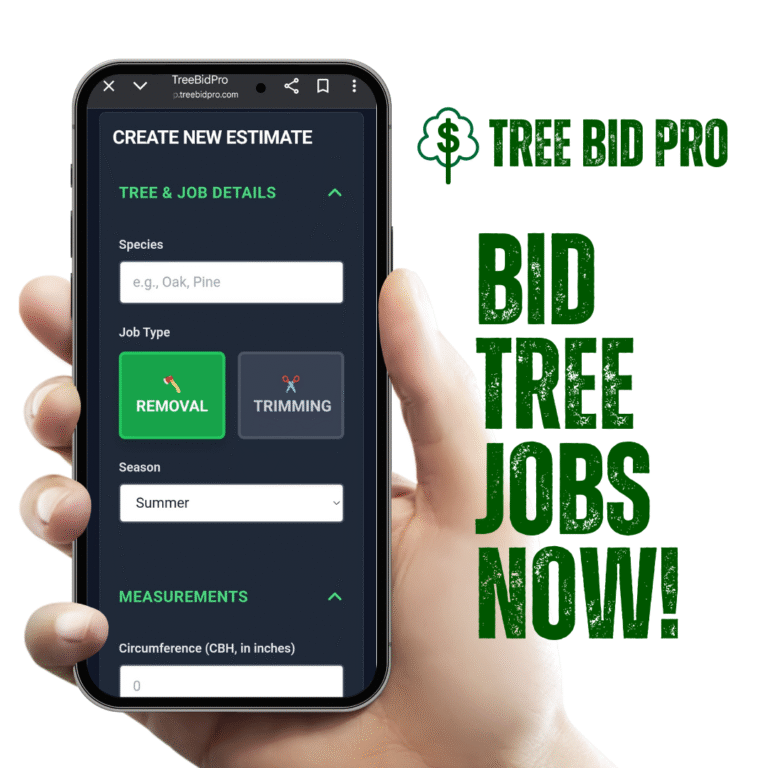 A hand holds a smartphone displaying the Tree Bid Pro app, a powerful tree service estimating tool for creating tree job estimates. The screen shows options for species, job type, and season. Green text reads, TREE BID PRO BID TREE JOBS NOW!. - Tree Bid Pro